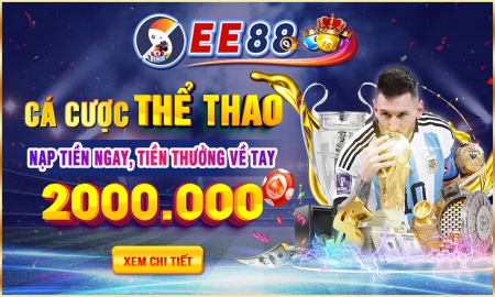 Khuyến Mãi EE88 Cá Cược Thể Thao Khuyến Mãi EE88 Cá Cược Thể Thao